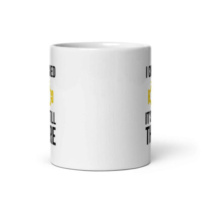 I Checked It’s Still There Mug | Funny Car Mug