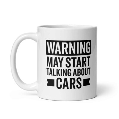 Warning May Start Talking About Cars Mug