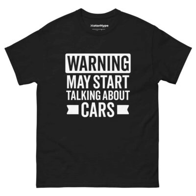 Warning May Start Talking About Cars T-Shirt