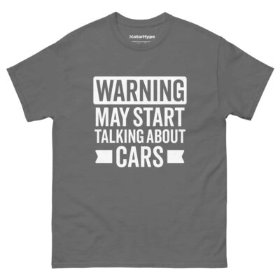 Warning May Start Talking About Cars T-Shirt