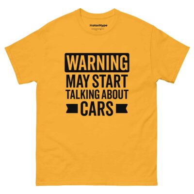 Warning May Start Talking About Cars T-Shirt