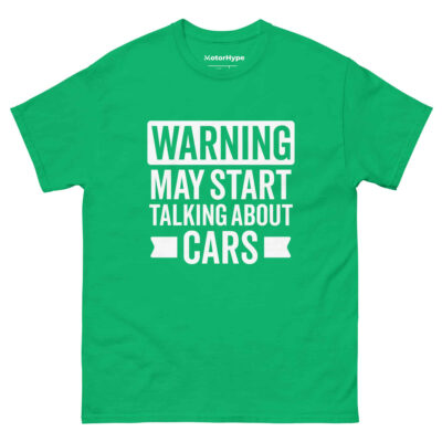 Warning May Start Talking About Cars T-Shirt