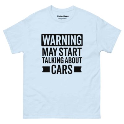 Warning May Start Talking About Cars T-Shirt