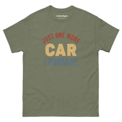 Just One More Car I Promise T-Shirt | Funny Car T-Shirt