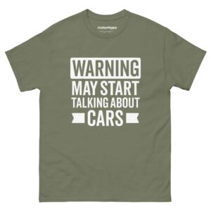 Warning May Start Talking About Cars T-Shirt