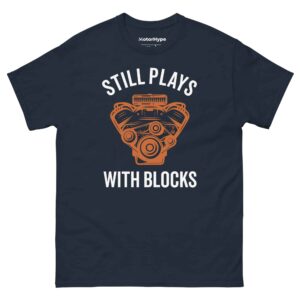 Still Plays With Blocks T-Shirt