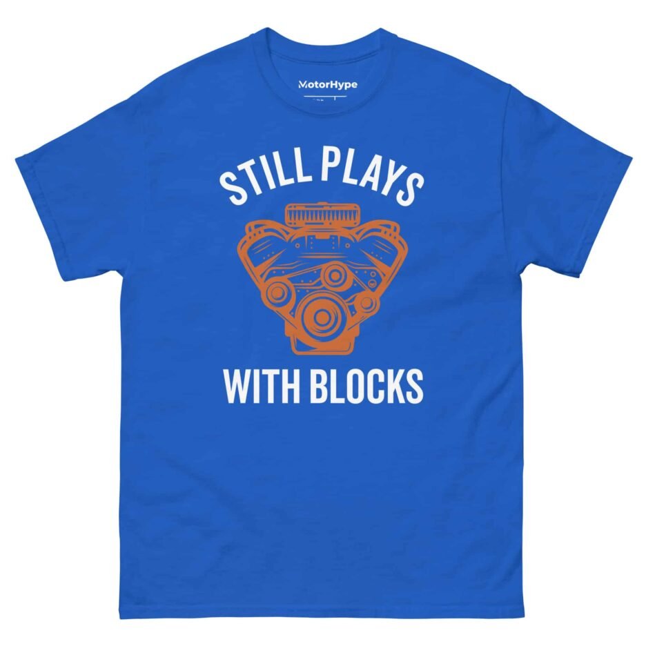 Still Plays With Blocks | Funny Car T-Shirt