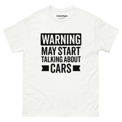 Warning May Start Talking About Cars T-Shirt