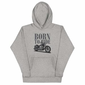 Born To Ride Hoodie