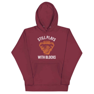 Still Plays With Blocks Hoodie