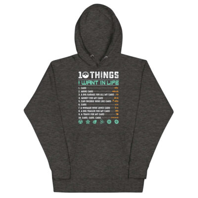 10 Things I Want In Life Hoodie