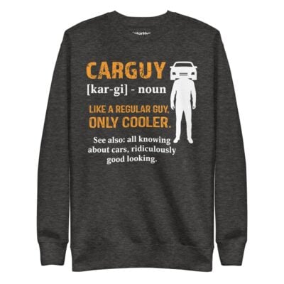 Car Guy Sweatshirt | Funny Car Sweatshirt