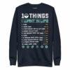 10 Things I Want In Life Sweatshirt