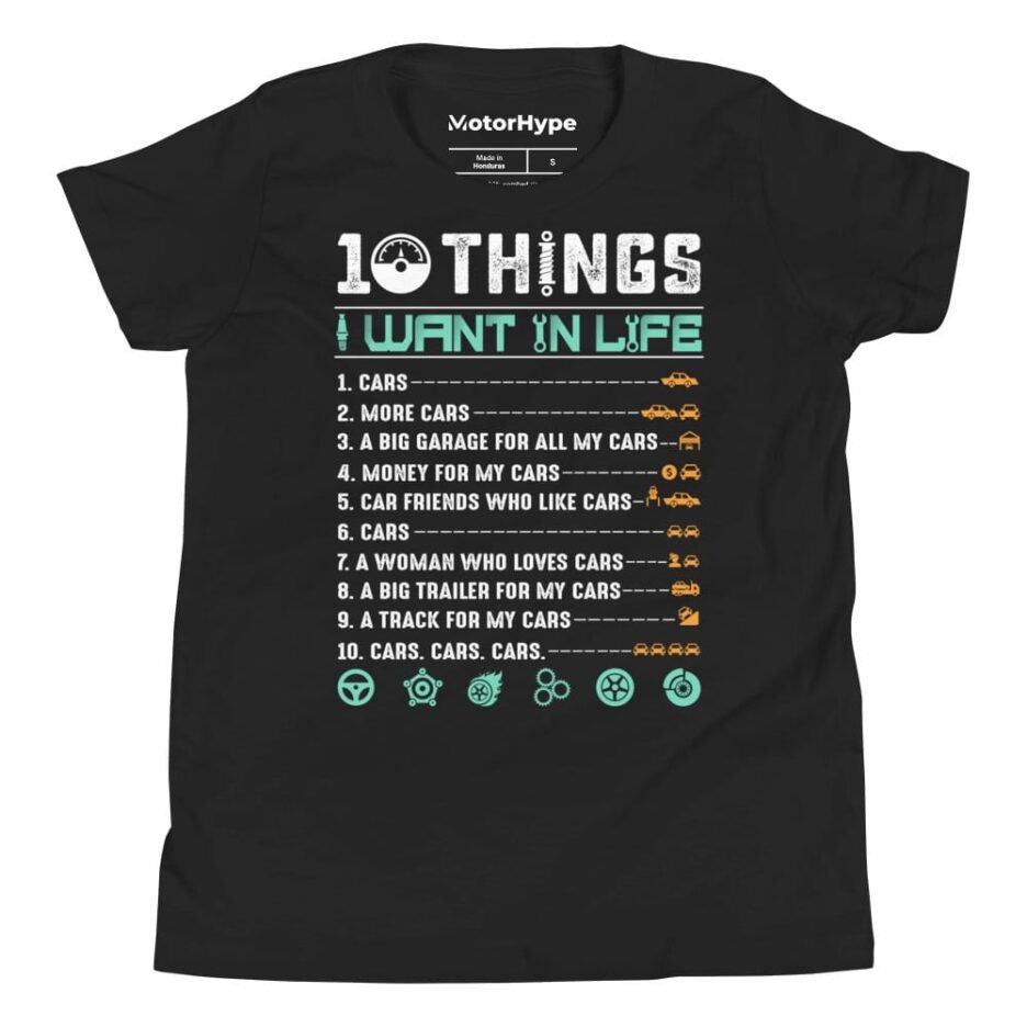 10 Things I Want In Life | Funny Car Kids T-Shirt